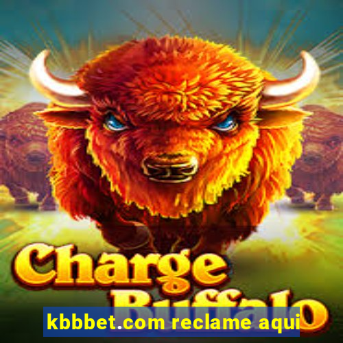 kbbbet.com reclame aqui